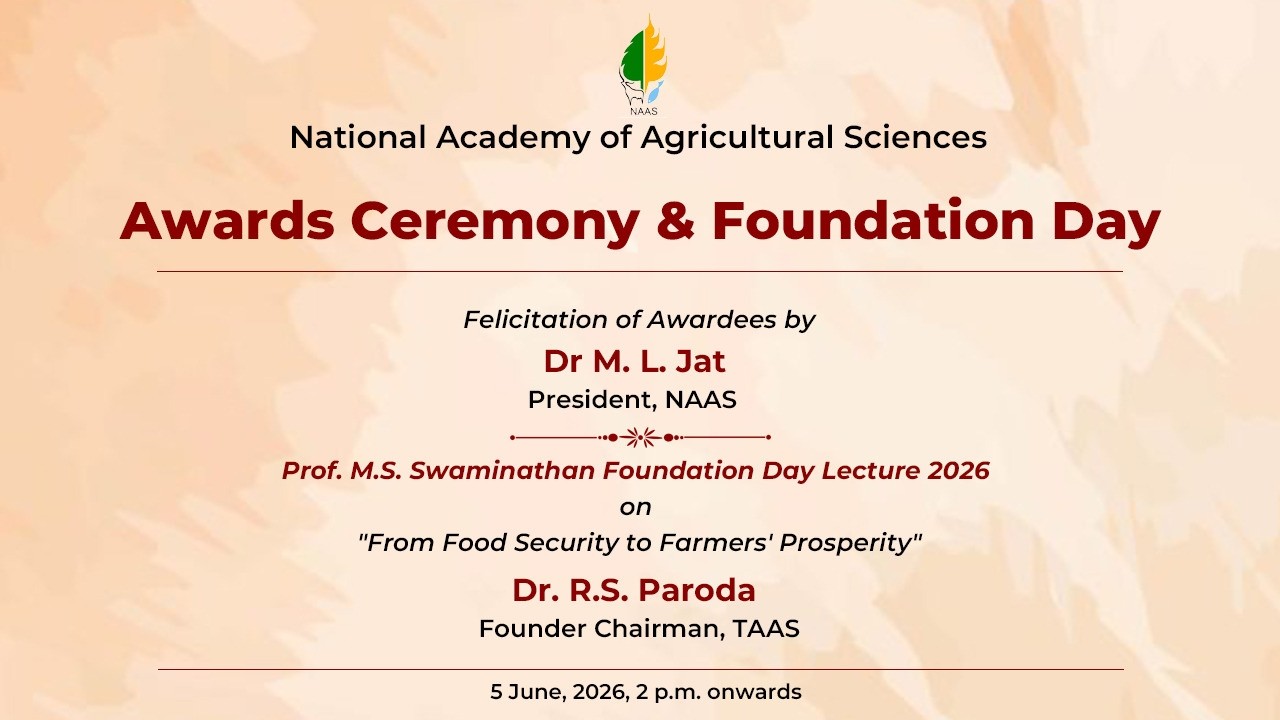 Felicitation of Awardees by President NAAS / Prof. M.S. Swaminathan Foundation Day Lecture 2026