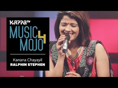 Kanana Chayayil - Ralfin Stephen - Music Mojo Season 4 - Kappa TV