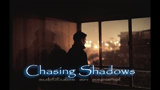 Chasing Shadows Music Video