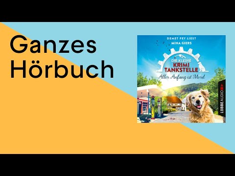 GANZES HÖRBUCH: Die kleine Krimitankstelle - Folge 1 von Mina Giers