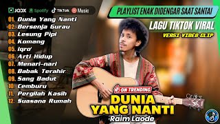 Download lagu Raim Laode Full Album Terbaru 2026 - DUNIA YANG NANTI | BERSENJA GURAU | LAGU POP TERPOPULER 2026 mp3