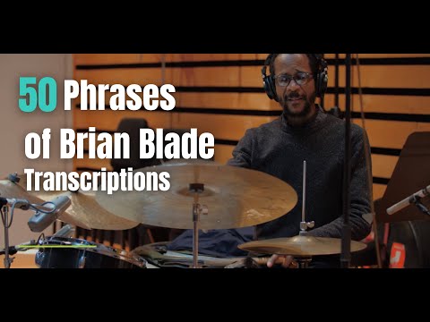 Brian Blade Phrases Transcriptions
