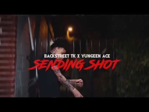 Backstreet Tk - Sending Shots Ft. Yungeen Ace (Official Video)