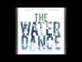 The Water Dance (Kauze Kruz Bootleg Remix ...