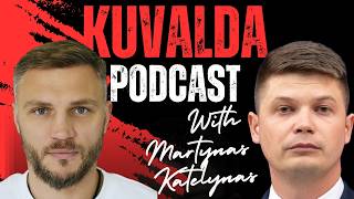 #KUVALDApodcast❗️Martynas Katelynas: šaudymas pasienyje, pedofilų kastracija ir islamizacijos grėsmė