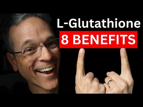 L-Glutathione:  8 Benefits