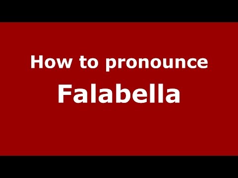 How to pronounce Falabella