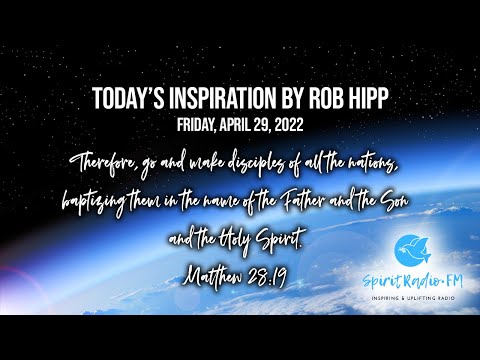 Rob Hipp Todays Inspiration 2022-04-29 Friday - Following and Befriending Jesus