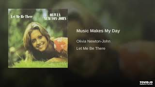 Olivia Newton-John - Music Makes My Day