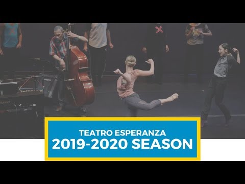 North Philadelphia's Teatro Esperanza’s 2019-2020 Season