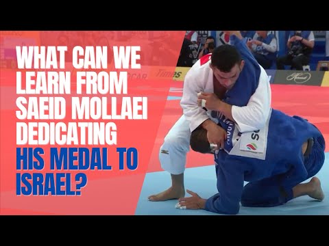 What Can We Learn from Saeid Mollaei Dedicating His Silver Medal to Israel?