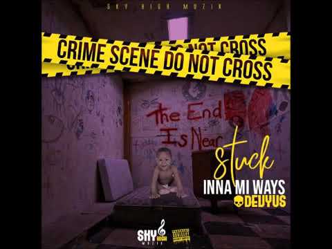 Devyus - Stuck Inna Mi Ways_ Official Audio_(Dream Riddim)