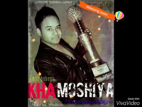 Amit Dubey Khamoshiyan