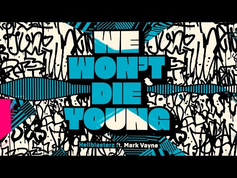 Hellblasterz ft. Mark Vayne - We Won't Die Young | SPEQTRUM