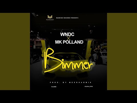 Bimmer (feat. Wndc)