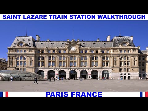 GARE SAINT LAZARE TRAIN STATION IN PARIS FRANCE WALKTHROUGH