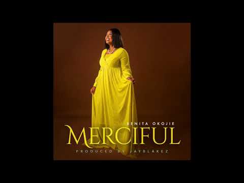 Benita Okojie - Merciful (Official Audio)