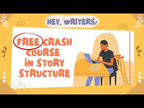 FREE crash course in story structure, yours to download.