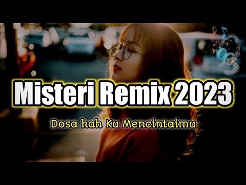 Lagu Misteri Remix 2023 || DOSAKAH KU MENCINTAIMU || Lagu Acara Terbaru ( Marron Sagittarius)