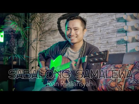 Rian Rusliansyah - Sabalong Samalewa (Cover)