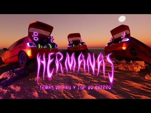 HERMANAS - Irmãs de Pau feat. Jup do Bairro [Prod. BADSISTA y MU540] (Clipe Oficial)