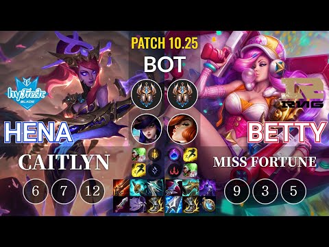 hyF Hena Caitlyn vs RNG Betty Miss Fortune Bot - KR Patch 10.25