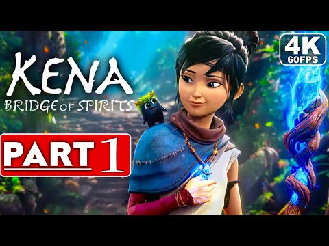 KENA BRIDGE OF SPIRITS Gameplay Walkthrough Part 1 [4K 60FPS PS5/PC] - No Commentary (FULL GAME)
