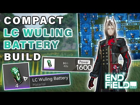 NEW Compact LC WULING Battery Build 1600 to 6400 Power | NA/EU Blueprint ► Arknights Endfield
