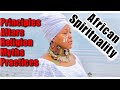 All About African Spirituality Religion Principles Practices Myths Advice For Beginners More