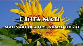 Cinta Mati - Agnes Monica feat Ahmad Dhani
