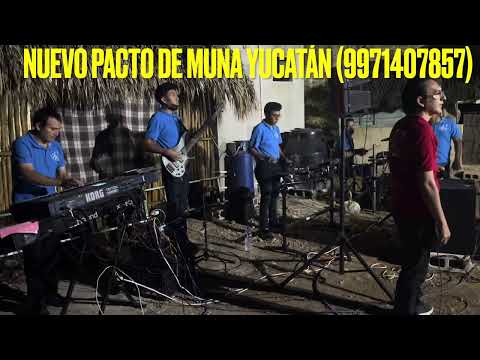 Nuevo Pacto De Muna Yucatán ( Todas las Mañanas ) 9971407857