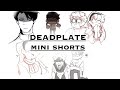 Dead Plate Mini Shorts Compilation Reuploads