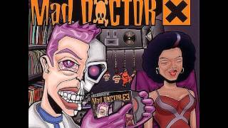 Mad Doctor X - Narcotic Pt. 2 (Inst)