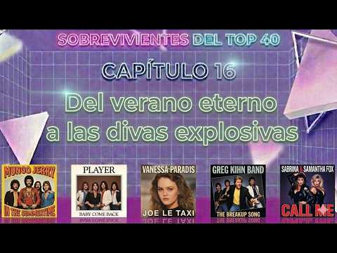 E16 - Del verano eterno a las divas explosivas #MúsicaRetro #Podcast #TopCuarenta