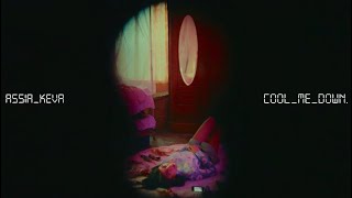 Download lagu Assia Keva - Cool Me Down mp3