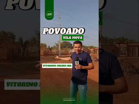 Povoado Vila Nova município de Vitorino Freire-MA