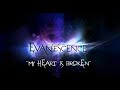 My Heart Is Broken Evanescence 1 Hour