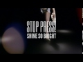 Stop Press Shine So Bright Teaser II