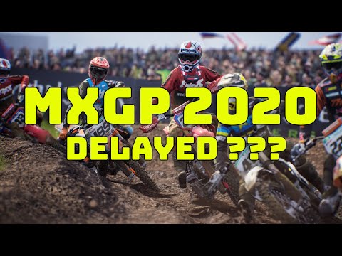 Is the MXGP 2020 game delayed?