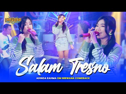 SALAM TRESNO - Adinda Rahma OM NIRWANA COMEBACK