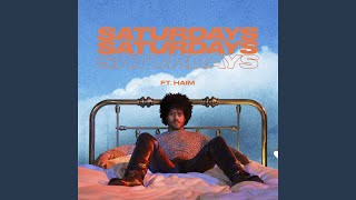 Saturdays (feat. HAIM)