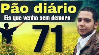 PÃO DIÁRIO 71 - Eis que venho sem demora - Pr. Rodrigo Sant'Anna