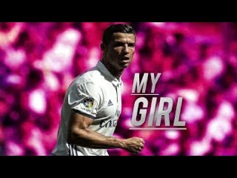 Cristiano Ronaldo -  My Girl _ Magical Skills & Goals 2016_17 _ HD