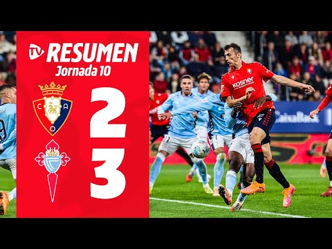 Osasuna 2-3 Celta | Resumen | Club Atlético Osasuna
