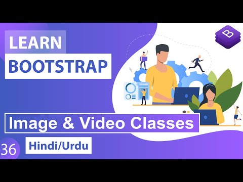 Bootstrap Image Video Classes Tutorial in Hindi Urdu