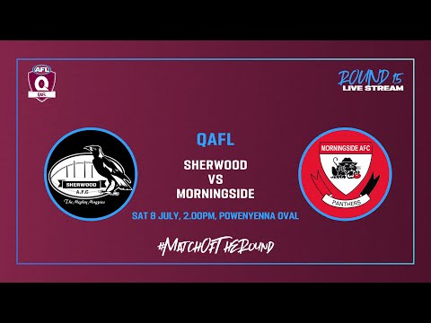 LIVE QAFL ROUND 15 - Sherwood v Morningside