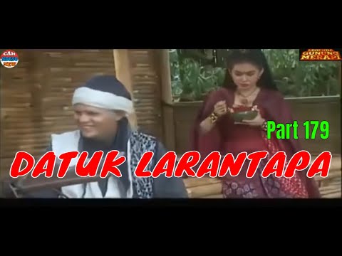 MAK LAMPIR EPS 179 - DATUK LARANTAPA - maha mala  part 01