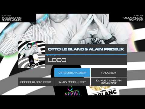 Otto Le Blanc & Alain Prideux - Loco // Otto Le Blanc Edit