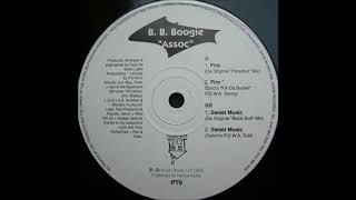 B. B. Boogie "Assoc" - Fire (Da Original "Paradiso Mix")