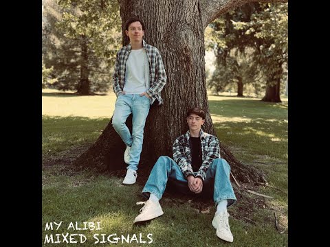 Mixed Signals - My Alibi